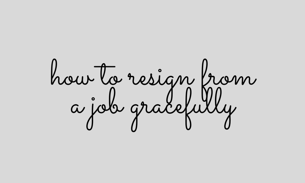 How to resign from a job